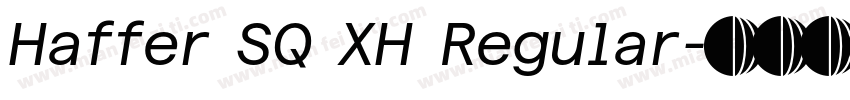 Haffer SQ XH Regular字体转换